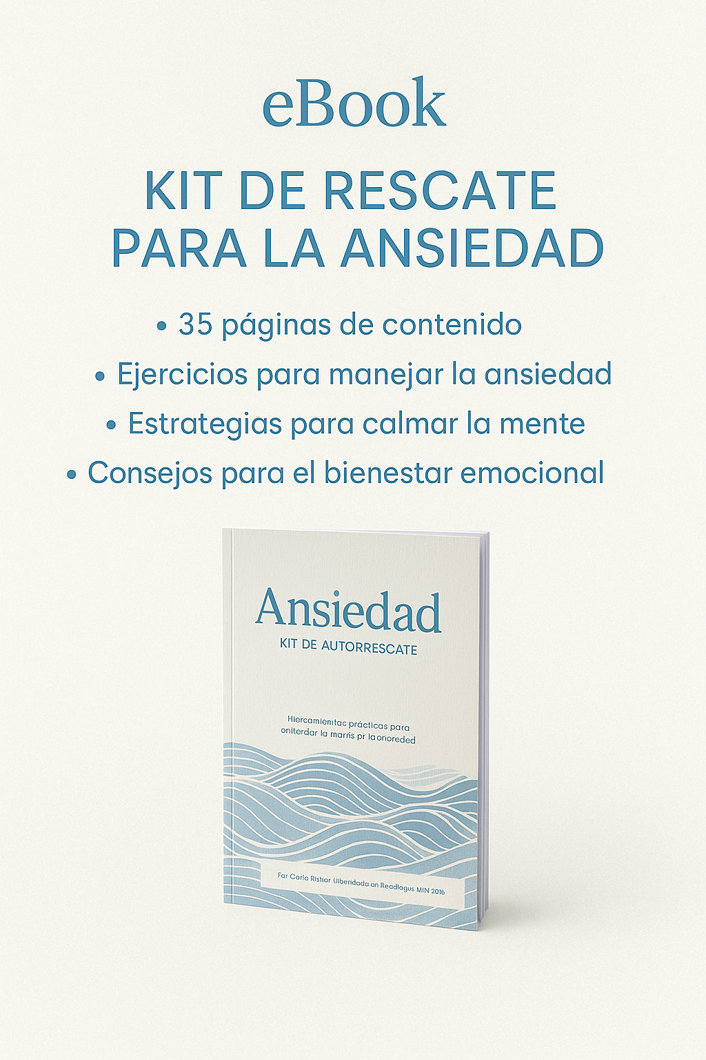 Ansiedad: Kit de Autorrescate para personas  que sostienen todo y se sienten desbordadas